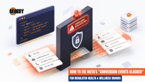 How to Fix Meta Conversion Events Blocked Error for Regulated Health and Wellness Brands